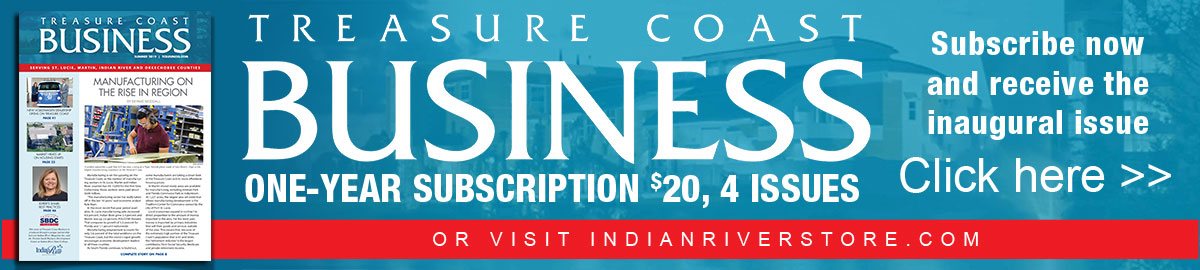 Subscribe to Treasure Coast Business magazine